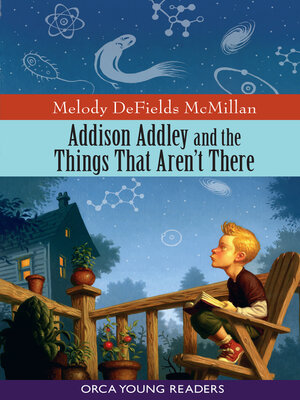 cover image of Addison Addley and the Things That Aren't There